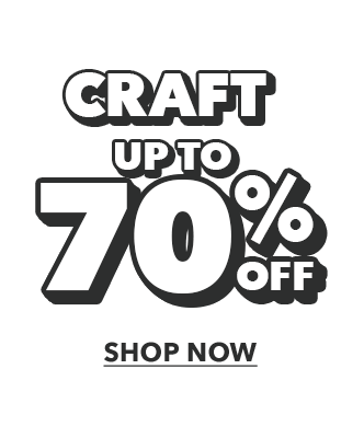 Craft up to 70% off.