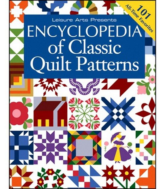 Encyclopedia Of Classic Quilt Patterns
