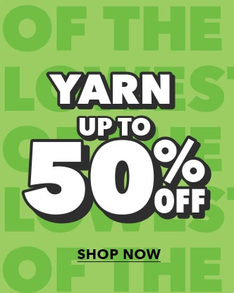 Yarn up to 50% off.