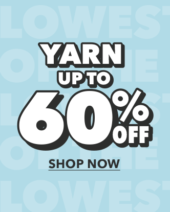 Yarn up to 60% off. Shop Now.